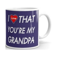 Обичайте, че ти си моят дядо кафе чай керамична чаша офис работа чаша подарък