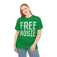 Безплатна тениска на Rosie